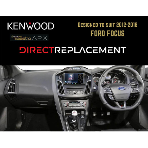Kenwood DAX8000XDS to suit 2012-2018 FORD FOCUS Direct-Replacement iDataLink Maestro Head unit