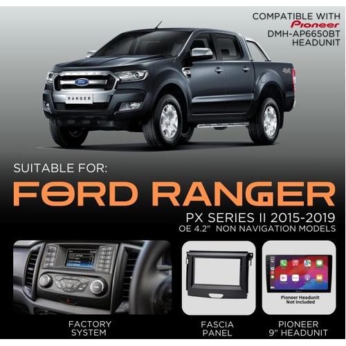 Pioneer Head Unit Replacement kit to suit FORD Ranger 2015-2019
